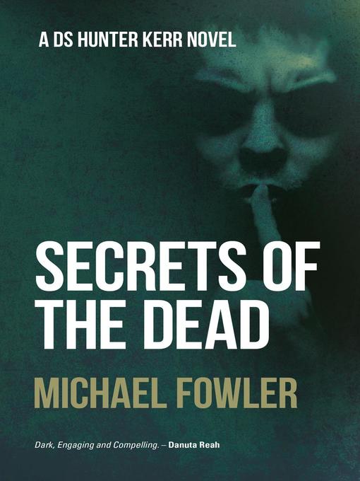 Title details for Secrets of the Dead by Michael Fowler - Available
